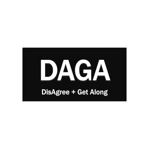 DAGA Bumper Sticker — "DisAgree + Get Along" Political Conversation Starter